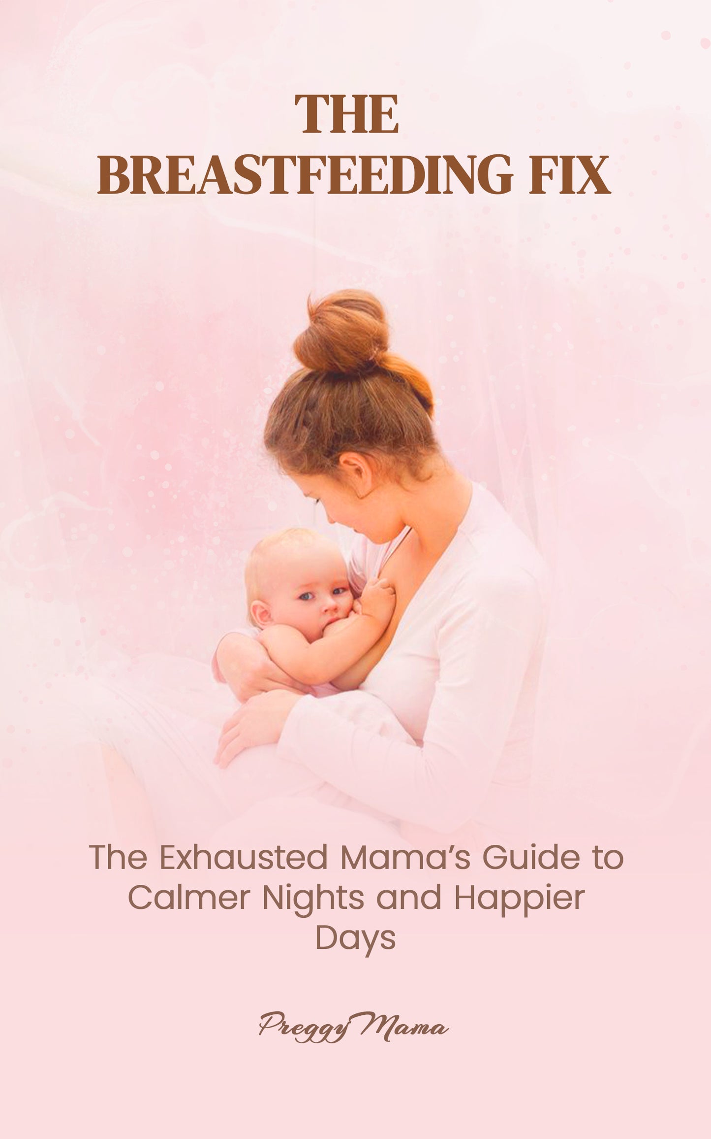 The Breastfeeding Fix